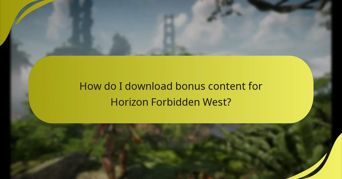How can I check my entitlement for Horizon Forbidden West bonus content?