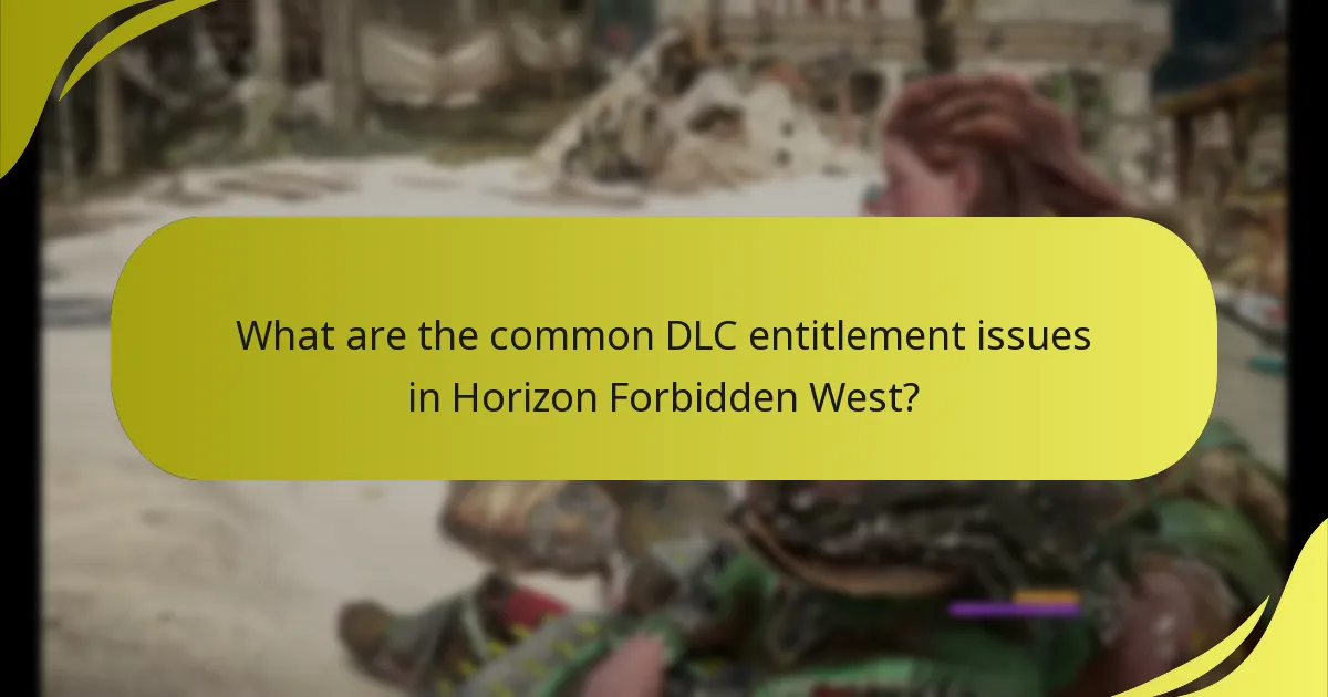 Where can I find support for DLC entitlement issues in Horizon Forbidden West?